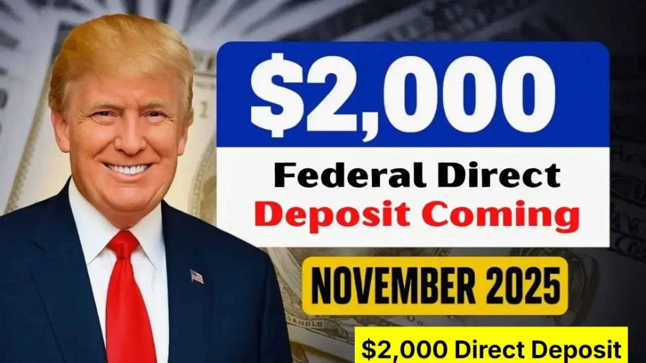 $2,000 Direct Deposit for U.S. Citizens in November 2025 – Eligibility, Payment Schedule & IRS Instructions