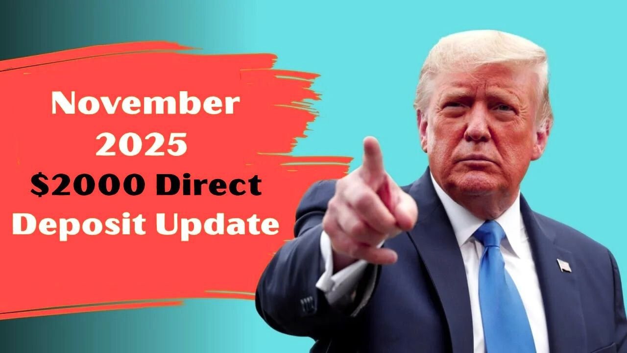 $2,000 Direct Deposit in November 2025 (1)