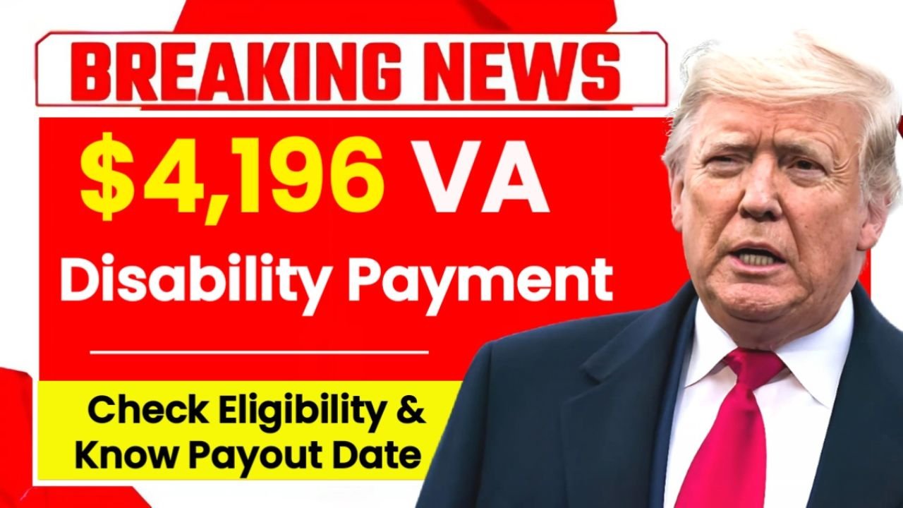 $4,196 VA Disability Payment for November 2025: Eligibility, Payout Date & Important Updates